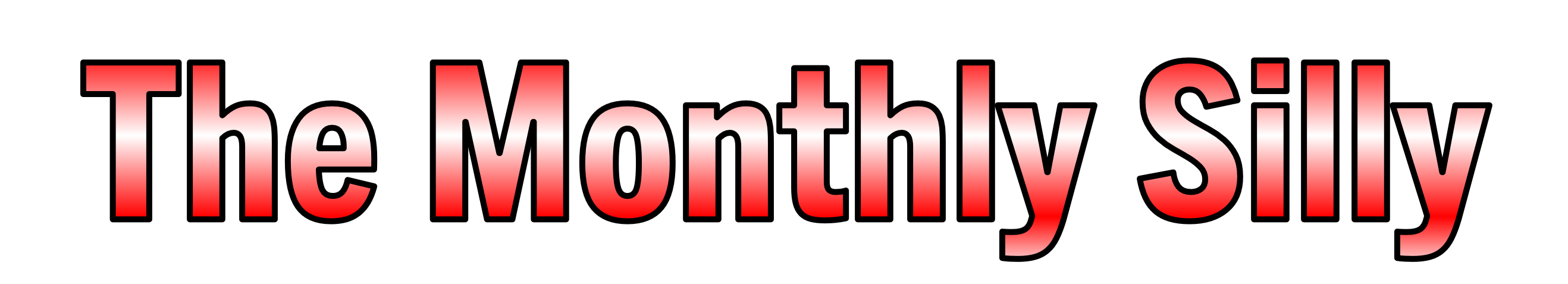 The Monthly Silly